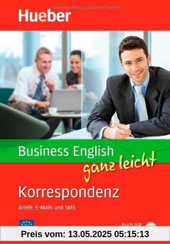 Business English ganz leicht Korrespondenz - Briefe, E-Mails und SMS: Paket Business English ganz leicht Korrespondenz - Briefe, E-Mails und SMS: Paket