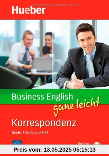 Business English ganz leicht Korrespondenz - Briefe, E-Mails und SMS: Paket