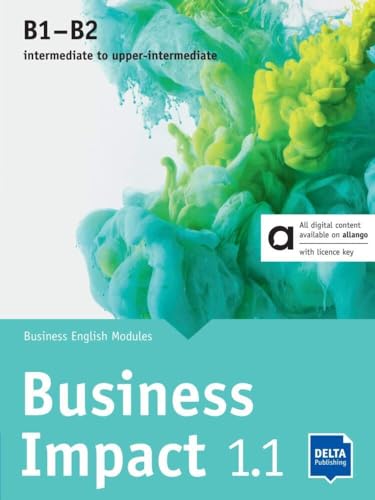 Business Impact 1.1 B1-B2 - Hybrid Edition allango: Business English Modules 1.1.A, 1.1.B, 1.1.C including allango licence key (24 months)