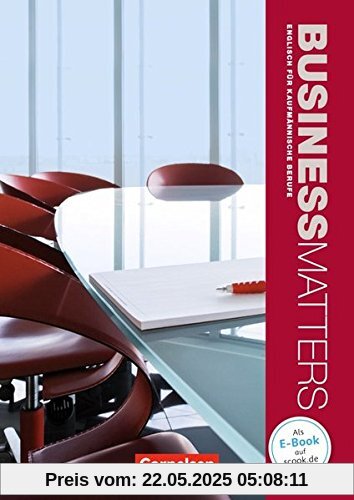 Business Matters: A2-B2 - Schülerbuch Business Matters: A2-B2 - Schülerbuch