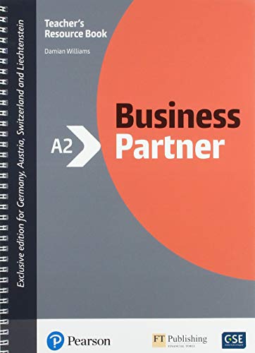Business Partner A2 Teacher's Book with Digital Resources: Mit Online-Zugang (ELT Business & Vocational English) von Pearson Studium