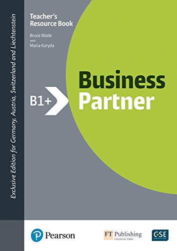 Business Partner B1+ Teacher's Book with Digital Resources (ELT - Business-Partner) von Pearson Studium