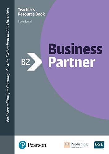 Business Partner B2 Teacher's Book with Digital Resources: Mit Online-Zugang (ELT - Business-Partner) von Pearson Studium