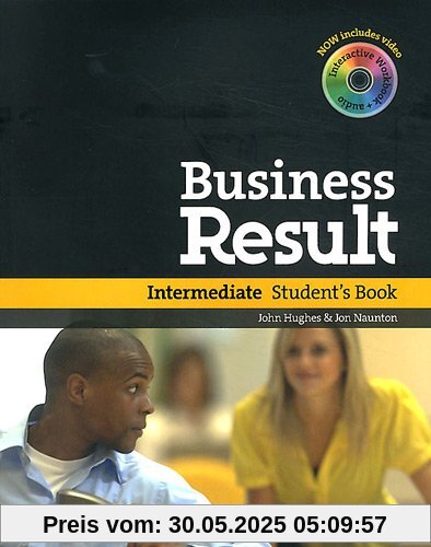 Business Result DVD Edition: Intermediate: Student's Book Pack with DVD-ROM Business Result DVD Edition: Intermediate: Student's Book Pack with DVD-ROM