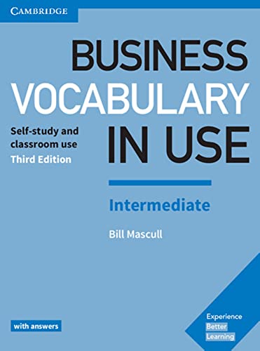 Business Vocabulary in Use: Intermediate Third edition: Book with answers Business Vocabulary in Use: Intermediate Third edition: Book with answers