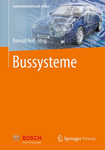Bussysteme (Automobilelektronik lernen) von Springer Vieweg