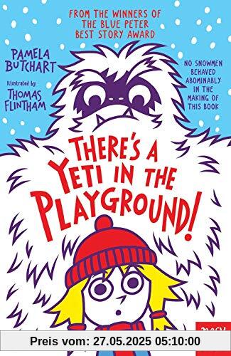 Butchart, P: There's A Yeti In The Playground! (Baby Aliens)