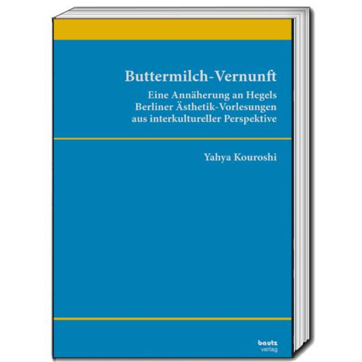 Buttermilch-Vernunft Buttermilch-Vernunft von Bautz, Traugott