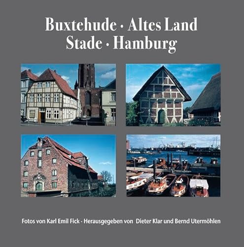 Buxtehude, Altes Land, Stade, Hamburg: Fotos von Karl Emil Fick
