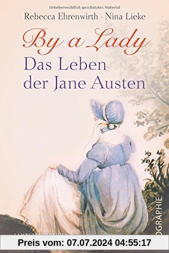 By a Lady: Das Leben der Jane Austen