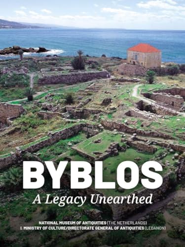 Byblos. A Legacy Unearthed von Sidestone Press