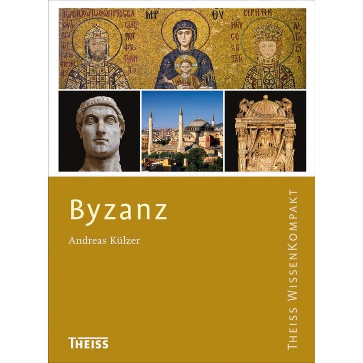 Byzanz Byzanz von wbg Theiss