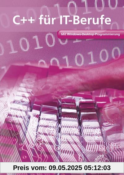 C++ für IT-Berufe: Mit Windows-Desktop-Programmierung