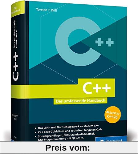 C++: Das umfassende Handbuch zu Modern C++. Über 1.000 Seiten Profiwissen, aktuell zum Standard C++20