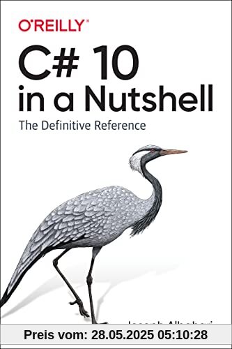 C# 10 in a Nutshell: The Definitive Reference