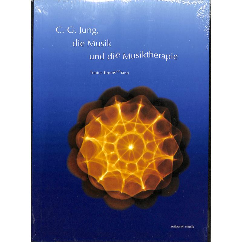 C G Jung die Musik und die Musiktherapie