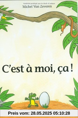 C'est à moi, ça !
