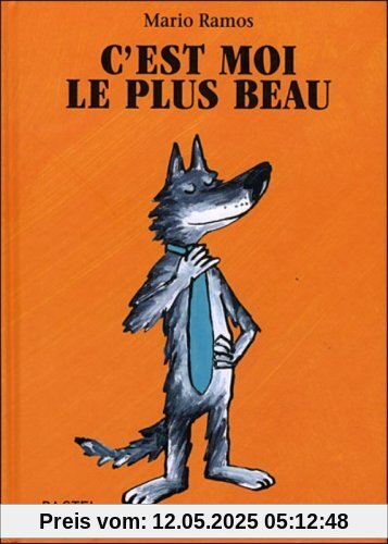 C'est moi le plus beau
