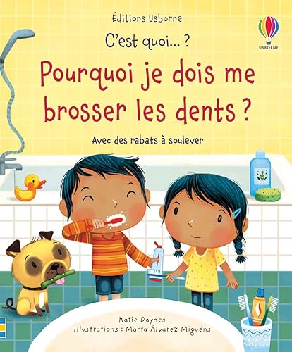 Pourquoi je dois me brosser les dents ? - C'est quoi... ? - Dès 3 ans: Avec des rabats à soulever Pourquoi je dois me brosser les dents ? - C'est quoi... ? - Dès 3 ans: Avec des rabats à soulever von USBORNE
