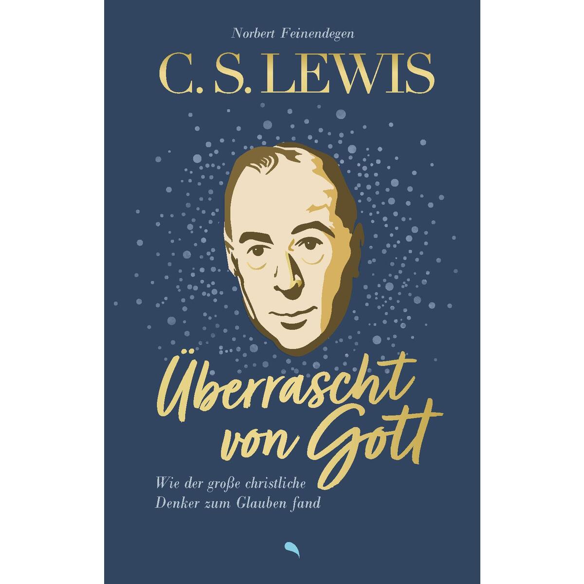 C. S. Lewis: Überrascht von Gott C. S. Lewis: Überrascht von Gott von fontis