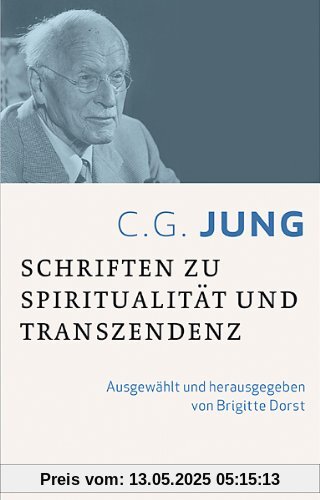 C.G.Jung:Schriften zu Spiritualität und Transzendenz