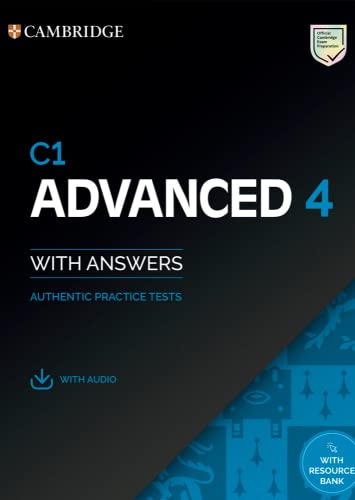 C1 Advanced 4 Student's Book with Answers with Audio with Resource Bank: Authentic Practice Tests (CAE Practice Tests)