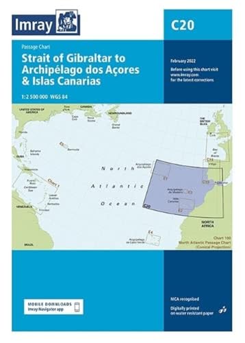 Imray Chart C20: Strait of Gibraltar to Archipélago dos Açores & Islas Canarias Passage Chart (C Charts, Band 20) Imray Chart C20: Strait of Gibraltar to Archipélago dos Açores & Islas Canarias Passage Chart (C Charts, Band 20)