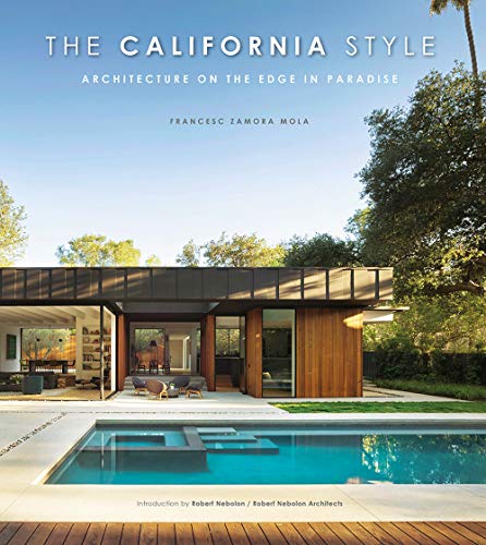 CALIFORNIA STYLE: Architecture on the Edge in Paradise