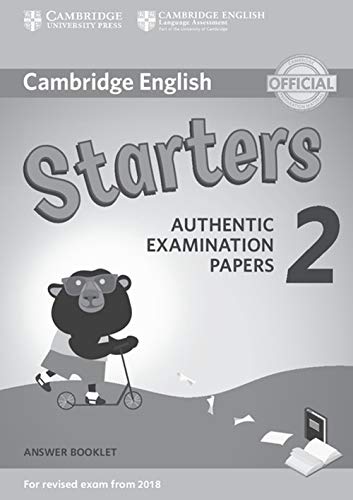 Cambridge English Young Learners 2 for Revised Exam from 2018 Starters Answer Booklet: Authentic Examination Papers (Cambridge Young Learners English Tests)
