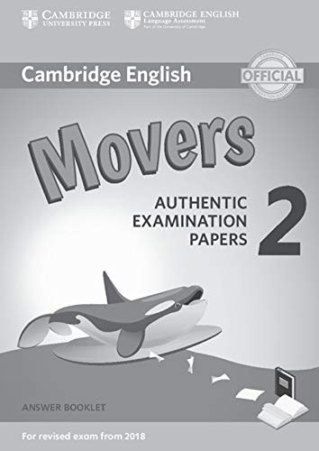 Cambridge English Young Learners 2 for Revised Exam from 2018 Movers Answer Booklet: Authentic Examination Papers (Cambridge Young Learners English Tests)