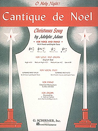 CANTIQUE DE NOEL (O HOLY NIGHT: Low Voice B-flat and Piano