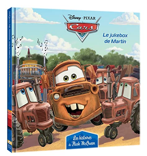 CARS - Les Histoires de Flash McQueen #3 - Le jukebox de Martin - Disney Pixar