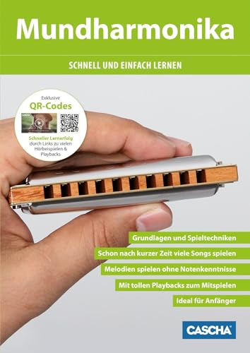 Mundharmonika - Schnell und einfach lernen: Schneller Lernerfolg durch Hörbeispiele und Playbacks über QR-Code von Hage Musikverlag