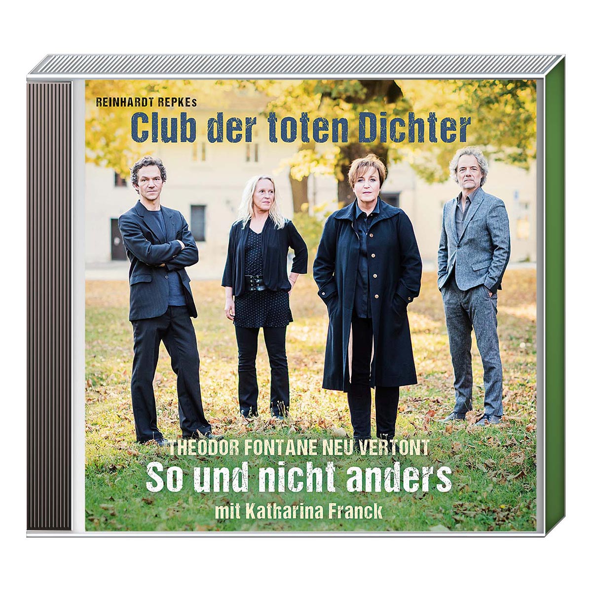 CD Club der toten Dichter »So und nicht anders« von Argon Verlag