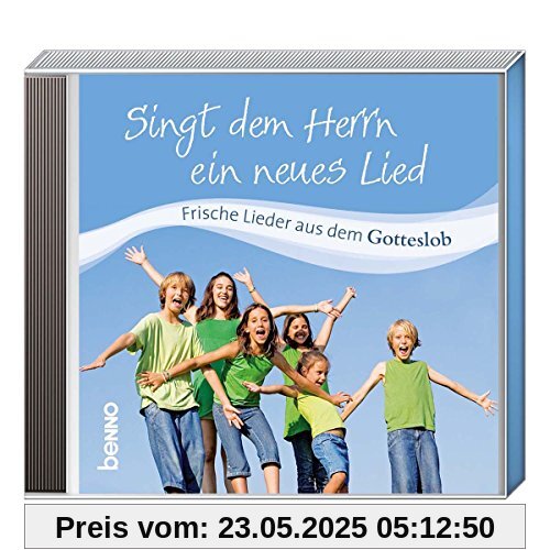 CD Singt dem Herrn ein neues Lied: Frische Lieder aus dem Gotteslob CD Singt dem Herrn ein neues Lied: Frische Lieder aus dem Gotteslob