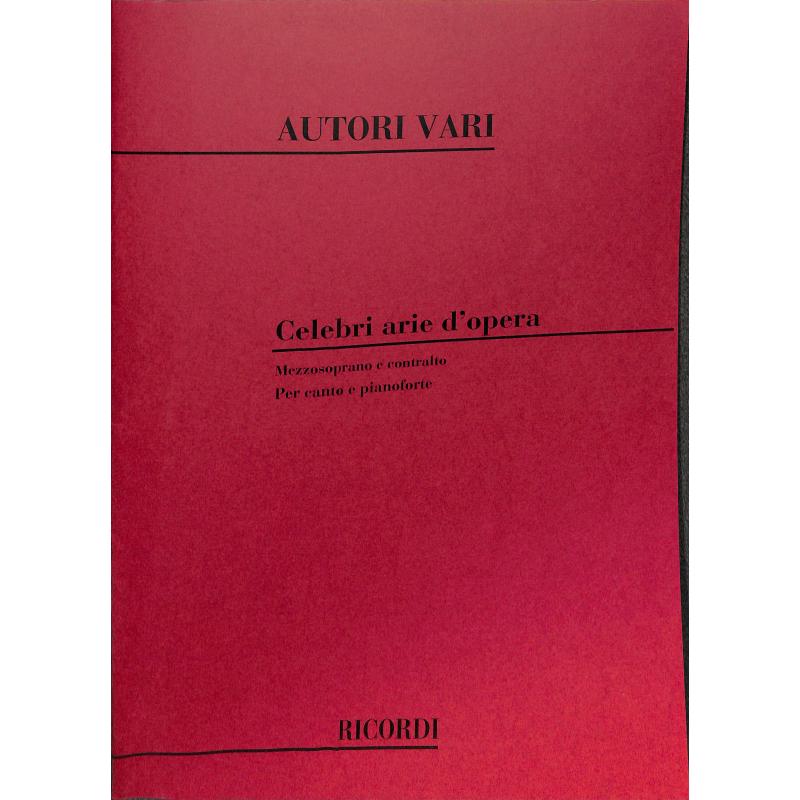 Celebri arie d'opera - Mezzosopran und Alt