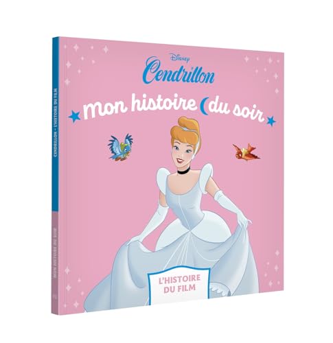 CENDRILLON - Mon Histoire du soir - L'histoire du film - Disney Princesses CENDRILLON - Mon Histoire du soir - L'histoire du film - Disney Princesses von DISNEY HACHETTE