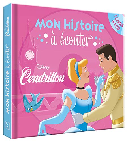 CENDRILLON - Mon histoire à écouter - L'histoire du film - Livre CD - Disney Princesses CENDRILLON - Mon histoire à écouter - L'histoire du film - Livre CD - Disney Princesses von DISNEY HACHETTE