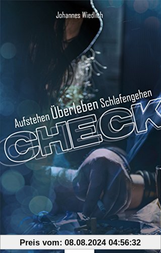 CHECK Aufstehen Überleben Schlafengehen