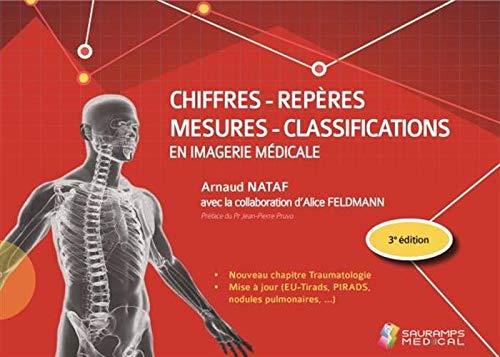 CHIFFRES-REPERES-MESURES- CLASSIFICATION EN IMAGERIE MEDICALE 3ED von SAURAMPS MEDICA