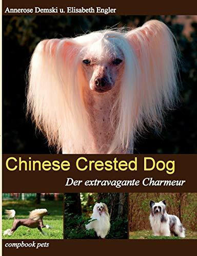 CHINESE CRESTED DOG: Der extravagante Charmeur (compbook pets)