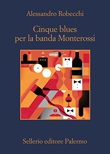 Cinque Blues per la banda Monterossi (La memoria)