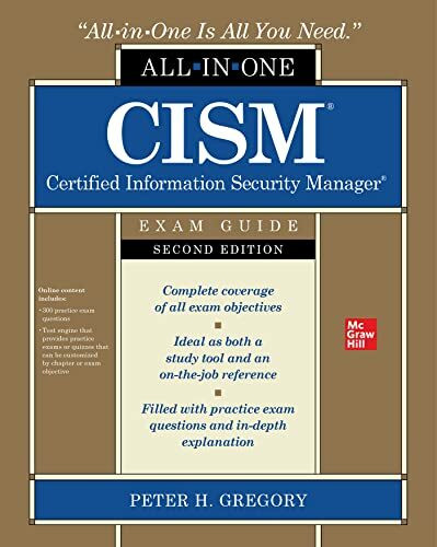 CISM Certified Information Security Manager All-in-One Exam Guide, Second Edition CISM Certified Information Security Manager All-in-One Exam Guide, Second Edition