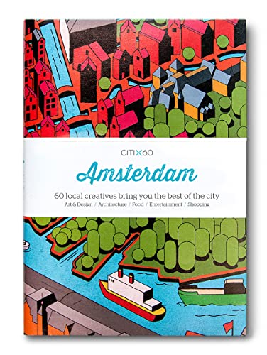 CITIx60 City Guides - Amsterdam (Upated Edition): 60 local creatives bring you the best of the city von Roli Books
