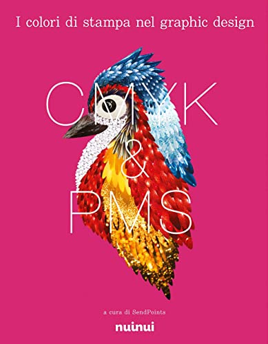 CMYK & PMS. I colori di stampa nel graphic design von Nuinui