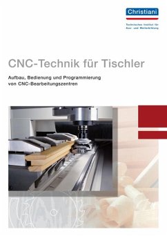 CNC-Technik für Tischler von Christiani, Konstanz