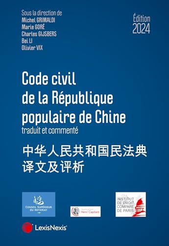CODE CIVIL DE LA REPUBLIQUE POPULAIRE DE CHINE 2024 CODE CIVIL DE LA REPUBLIQUE POPULAIRE DE CHINE 2024