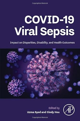 COVID-19 Viral Sepsis: Impact on Disparities, Disability, and Health Outcomes