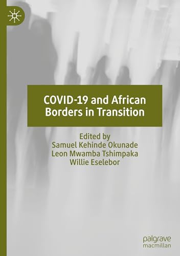 COVID-19 and African Borders in Transition von Palgrave Macmillan