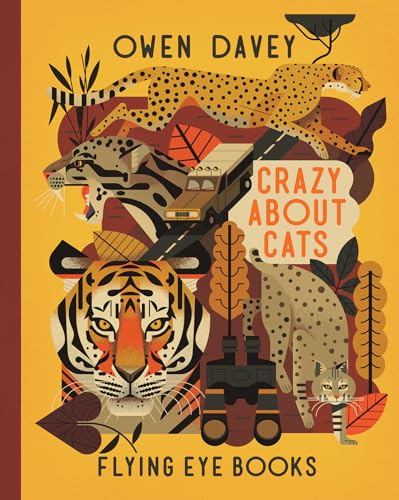 Crazy About Cats (About Animals) von Nobrow Press